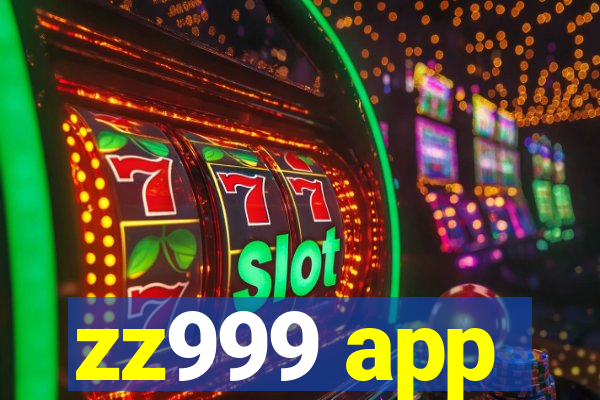 zz999 app